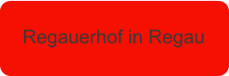 Regauerhof in Regau